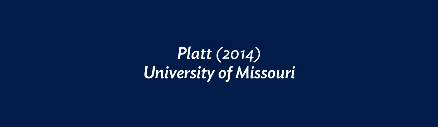 Platt (2014) University of Missouri