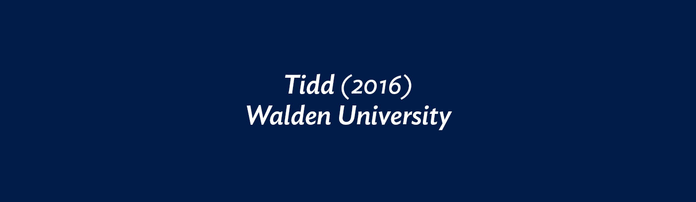 Tidd (2016) Walden University