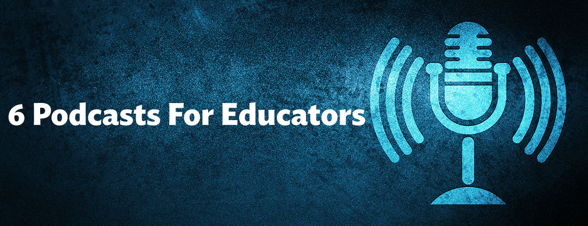 podcast for educators