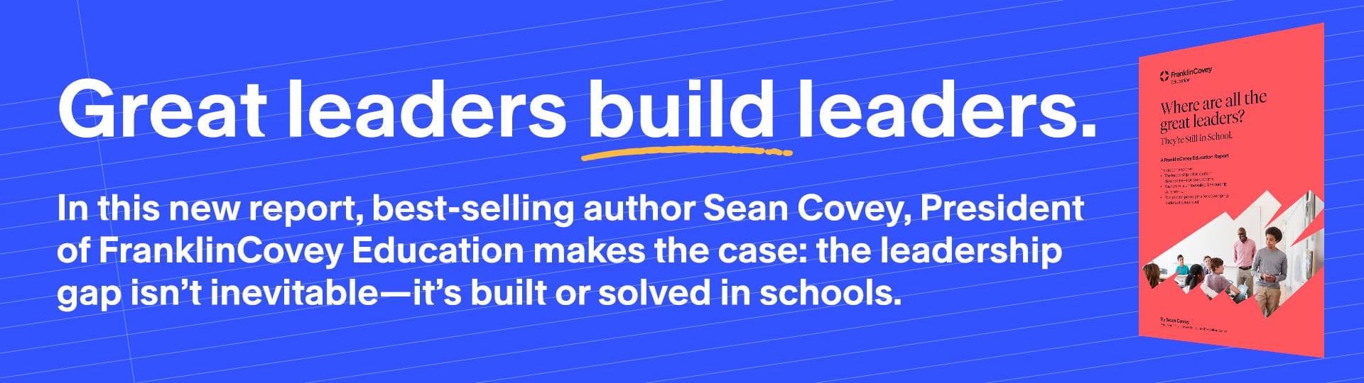 Great Leaders Build Leaders Report